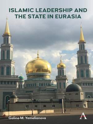 cover image of Islamic Leadership and the State in Eurasia